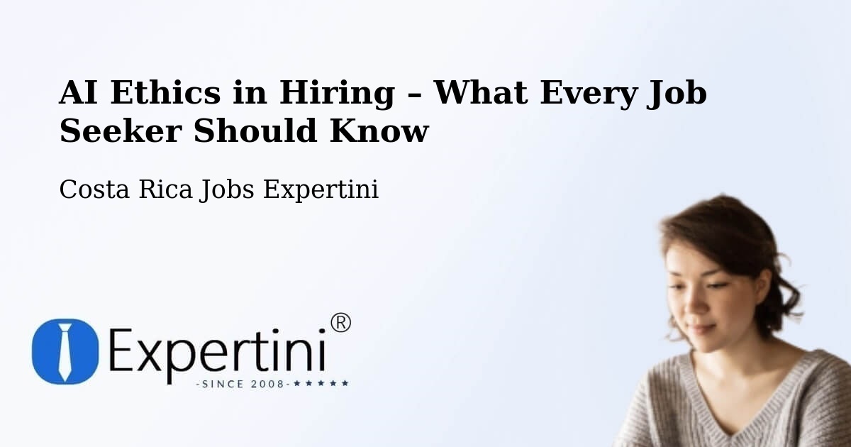 AI Ethics in Recruitment & Hiring – Belén - Belén, Costa Rica Jobs Expertini